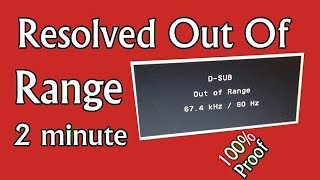 How to resolve Out Of Range on monitor in Just Two minute 100 Proof [upl. by Leslie]