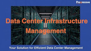 Data Center Infrastructure Management DCIM  IT Managed Services  Progressive Infotech [upl. by Rhynd]