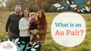 What is an Au Pair  Au Pair in America [upl. by Garret]