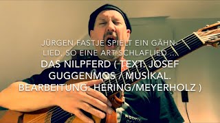 Das Nilpferd  Text Josef Guggenmos musik Bearbeitung HeringMeyerholz JF [upl. by Eidnil767]