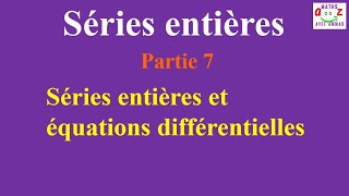 Séries entières et équations différentielles [upl. by Karola]