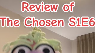 Review of The Chosen S1E6 [upl. by Larson948]