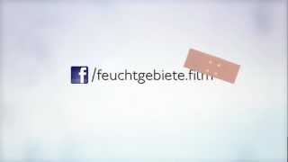 FeuchtgebieteTeaser 0910 quotTamponquot [upl. by Sharlene547]