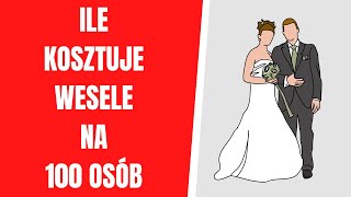 Ile kosztuje wesele Sprawdź ile zapłacisz za wesele dla 100 osób [upl. by Gilbertson]