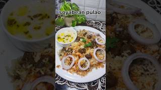 Soyabean pulao recipe YouTube shorts creativecooking9 [upl. by Nosyrb448]