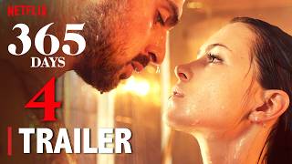 365 Days 4 Trailer Release Date  FIRST LOOK [upl. by Cirad930]