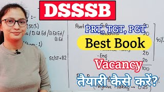 DSSSB Vacancy 2023  DSSSB PRT TGT PGT  DSSSB Vacancy Syllabus Eligibility Exam Pattern [upl. by Nybor910]