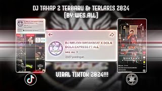 DJ MELODI BREAKBEAT X DOLA DOLA EXPRESS NEW 2024 BYALL [upl. by Finer]