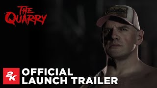 The Quarry  Official Launch Trailer  2K [upl. by Fineman536]