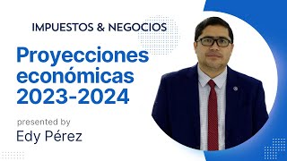 Proyecciones económicas 20232024 [upl. by Beitz]