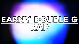 Intro Rap  Earny Double G [upl. by Peh189]