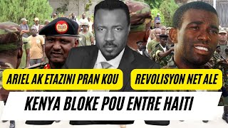 ARIEL AK ETAZINI PRAN KOU  FOS KENYA PAKA ENTRE AYITI  REVOLISYON 2024 GEN GWO CHANS  ABNER G [upl. by Ji]