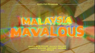 quotMalaysia Mavalousquot  MAVA Merdeka Official Music Video  ft Hullera Dato Maw Arunboii [upl. by Means936]