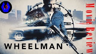 Movie Review Wheelman [upl. by Werner]