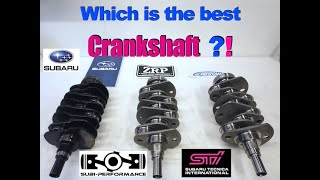 WHICH IS THE BEST CRANKSHAFT  l SubiPerformance [upl. by Aluino239]