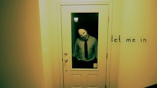 LET ME IN 2022Scary Short Horror Film [upl. by Riccardo]