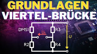 Wheatstone Brücke ViertelBrücke einfach erklärt  Funktionsweise Brückenschaltung [upl. by Giglio]