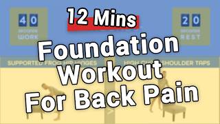 12 Min Foundation Workout For Back Pain [upl. by Diehl566]