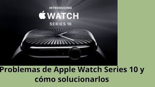 Apple Watch Series 10 Bahnbrechende Funktionen die Sie kennen müssen [upl. by Llertnahs360]