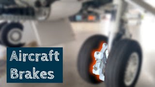 AIRCRAFT BRAKES  How they work [upl. by Lionello]