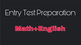 Entry Test Preparation Of Batch 2022Basic and important mcqsMathEnglish [upl. by Sudaorb426]