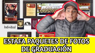 ESTAFA de los paquetes de foto de GRADUACIÓN y TITULACIÓN UNAM IPN UAM ETC [upl. by Annoel284]