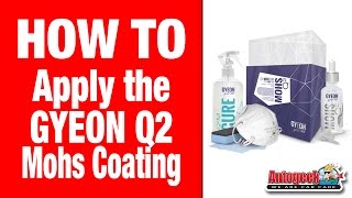 How to apply the GYEON Q2 Mohs Ceramic Paint Coating [upl. by Lune]