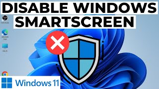 How to Disable Windows Defender SmartScreen in Windows 11 [upl. by Roath793]