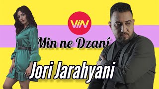 Jori Jarahyani  Min ne Dzanî 2022 [upl. by Saihttam299]