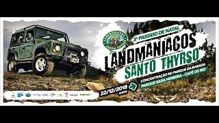 LANDMANIACOS DE SANTO THYRSO 3º PASSEIO DE NATAL 2018 [upl. by Ohnuj199]