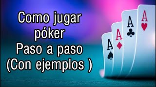 Póker como jugar  reglas del póker  how to play poker  poker  cartas  juegos de azar  baraja [upl. by Blayze92]