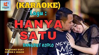 Hanya Satu Karaoke  Karaoke Dangdut Official  Cover PA 600 [upl. by Bannasch]