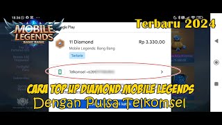 Cara Top Up Diamond Mobile Legends Dengan Pulsa Telkomsel Terbaru 2024 [upl. by Ranique871]