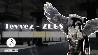 Tevvez  ZEUS Guitar Tab [upl. by Ellener]