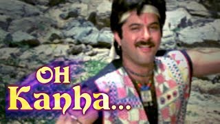 Oh Kanha HD  Kasam Song  Anil Kapoor  Poonam Dhillon  Anil kapoor Hits [upl. by Consalve859]