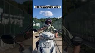 Indian Activa vs Aviator Owners activa aviator scooty funnyshorts [upl. by Nyrak148]