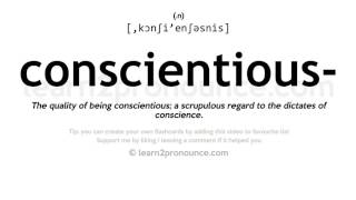 Pronunciation of Conscientiousness  Definition of Conscientiousness [upl. by Ormond438]