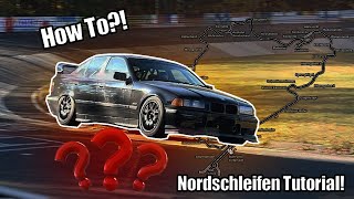 HOW TO Nürburgring Nordschleife  Strassesport [upl. by Ellehcal]