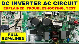 244 DC Inverter AC board Outdoor Circuit Description Explained How to Test Troubleshoot amp Repair [upl. by Salman]