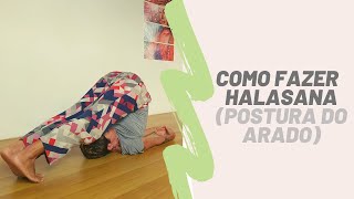 Como fazer Halasana a postura do arado [upl. by Gretna]