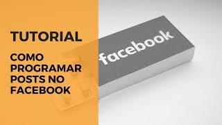 Como Programar Posts no Facebook [upl. by Anes]