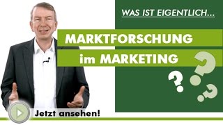 MARKTFORSCHUNG IM MARKETING  Was ist eigentlich [upl. by Nikola]