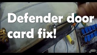 Defender door card removal the pro way and fixes for broken clips [upl. by Hamon]