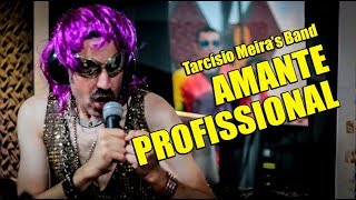 Amante Profissional  Tarcisio Meiras Band [upl. by Balsam]