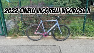 2022 Cinelli Vigorelli Vigorosa II  7 days 7 bikes  Fixie Corner [upl. by Devon]