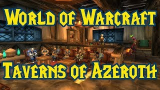 Taverns of Azeroth  World of Warcraft Music Complete [upl. by Home761]