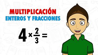 MULTIPLICACIÓN DE ENTEROS Y FRACCIONES Super facil  Para principiantes [upl. by Adnoraj]