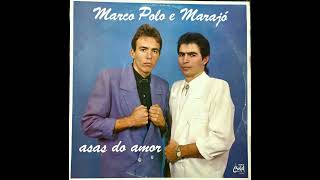 Marco Polo e Marajó  Asas do Amor  1  Pra ficar com você [upl. by Melina381]