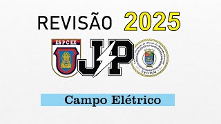 REVISÃO EFOMM  ESPCEX 2025  Campo Elétrico [upl. by Ailime]