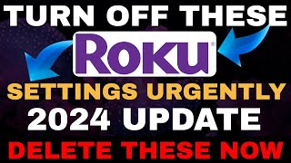 ROKU SETTINGS You Need TO DELETE NOW 2024 UPDATE [upl. by Lexa]